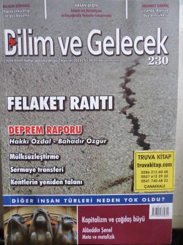 Bilim ve Gelecek 2023 / 230 - Felaket Rantı