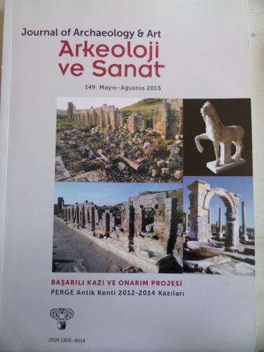 Arkeoloji ve Sanat 2015 / 149 - Başarılı Kazı ve Onarım Projesi