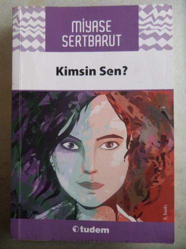 Kimsin Sen Miyase Sertbarut
