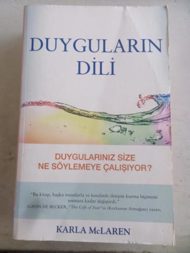 Duyguların Dili - Duygularınız Size Ne Söylemeye Çalışıyor ?