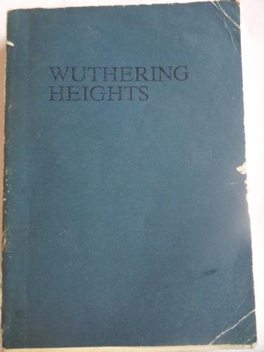 Wuthering Heights* Emily Bronte