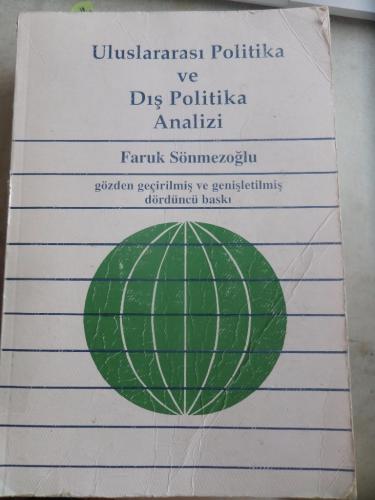 Uluslararası Politika ve Dış Politika Analizi Faruk Sönmezoğlu