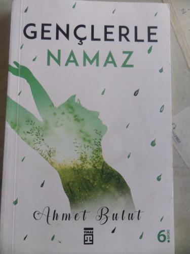 Gençlerle Namaz Ahmet Bulut