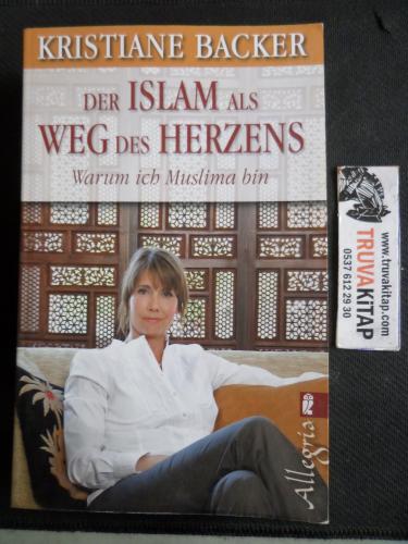 Der İslam Als Weg Des Herzens Warum Ich Muslima bin