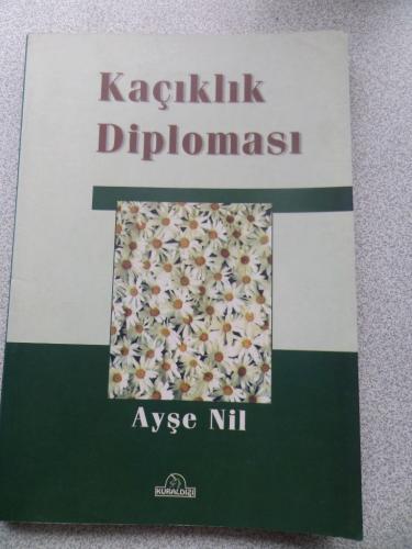 Kaçıklık Diploması Ayşe Nil