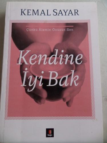 Kendine İyi Bak Kemal Sayar