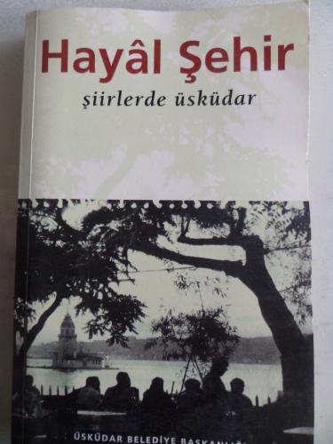 Hayal Şehir Şiirlerde Üsküdar