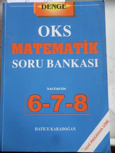 6-7-8 OKS Matematik Soru Bankası Hatice Karadoğan
