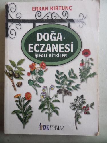 Doğa Eczanesi Şifalı Bitkiler Erkan Kırtunç