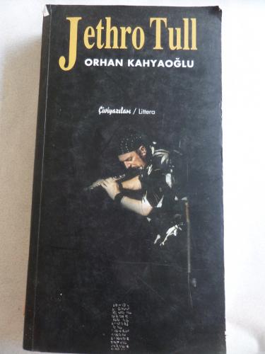 Jethro Tull Orhan Kahyaoğlu