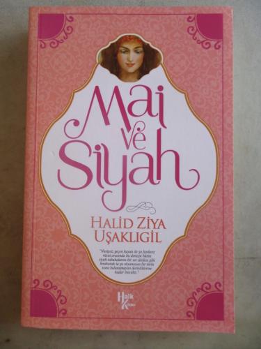 Mai ve Siyah Halid Ziya Uşaklıgil