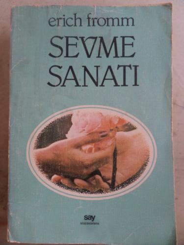 Sevme Sanatı Erich Fromm
