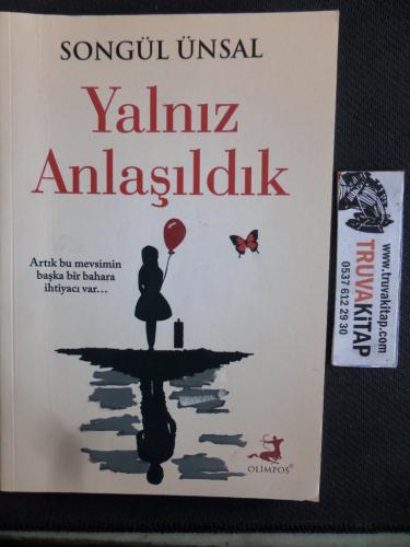 Yalnız Anlaşıldık