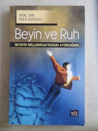 Beyin ve Ruh Sefa Saygılı