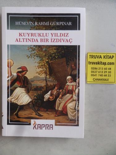 Kuyruklu Yıldız Altında Bir İzdivaç Hüseyin Rahmi Gürpınar