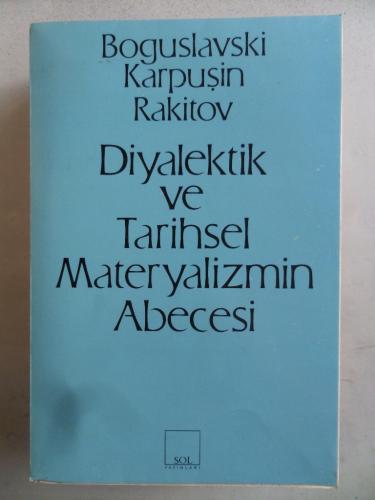 Diyalektik ve Tarihsel Materyalizmin Abecesi Karl Marx