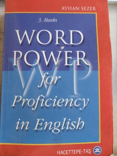 Word Power For Proficiency in English Ayhan Sezer
