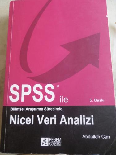 SPSS İle Bilimsel Araştırma Sürecinde Nicel Veri Analizi Abdullah Can