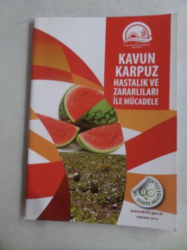 Kavun Karpuz Hastalık ve Zararlıları ile Mücadele