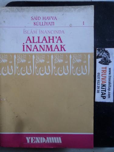 İslam İnancında Allah'a İnanmak