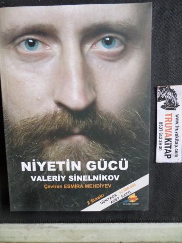 Niyetin Gücü Valeriy Sinelnikov