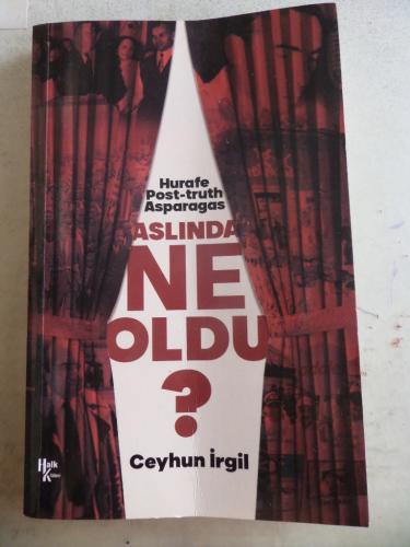 Aslında Ne Oldu