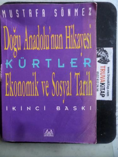 Doğu Anadolu'nun Hikayesi Kürtler Ekonomik ve Sosyal Tarih
