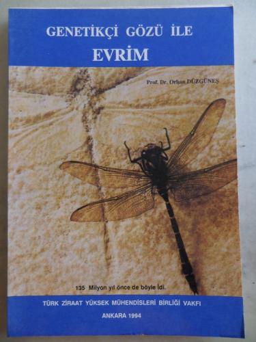 Genetikçi Gözü İle Evrim Orhan Düzgüneş