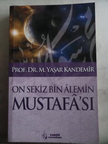 On Sekiz Bin Alemin Mustafa'sı M. Yaşar Kandemir