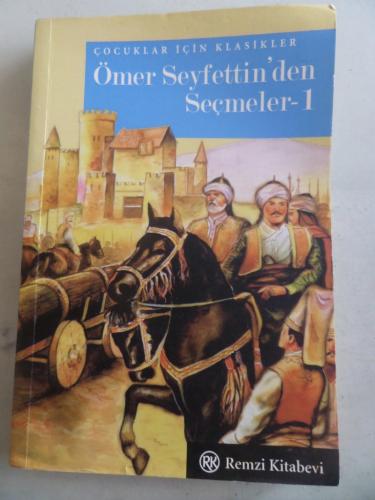 Ömer Seyfettin'den Seçmeler I Ömer Seyfettin