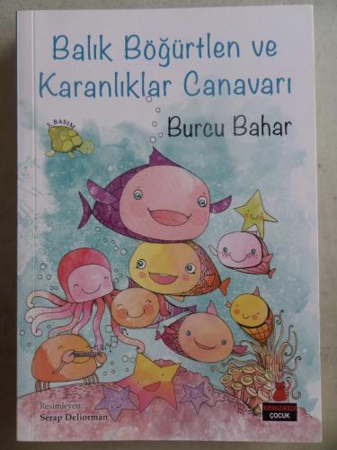 Balık Böğürtlen ve Karanlıklar Canavarı Burcu Bahar