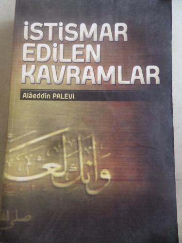 İstismar Edilen Kavramlar