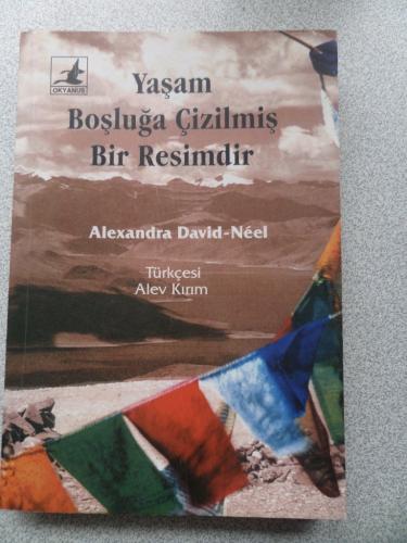 Yaşam Boşluğa Çizilmiş Bir Resimdir