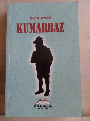 Kumarbaz Fyodor Dostoyevski