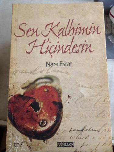 Sen Kalbimin H'içindesin Nar-ı Esrar