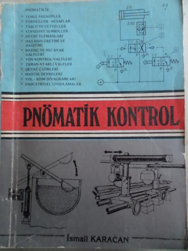 Pnömatik Kontrol 1. Cilt İsmail Karacan