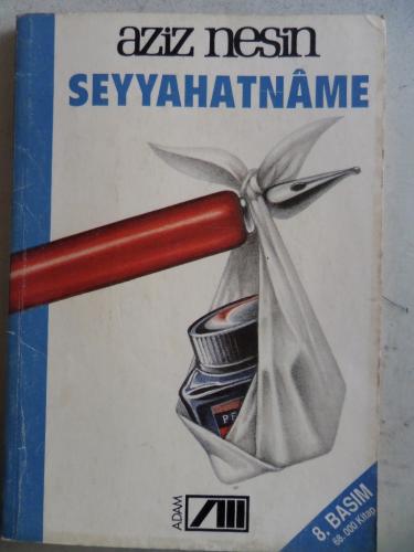 Seyyahatname Aziz Nesin