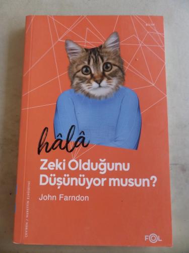 Hala Zeki Olduğunu Düşünüyor Musun? John Farndon