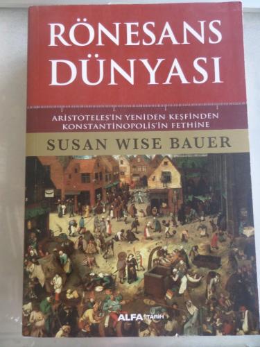 Rönesans Dünyası Susan Wise Bauer