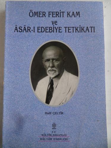 Ömer Ferit Kam ve Asar-ı Edebiye Tetkikatı