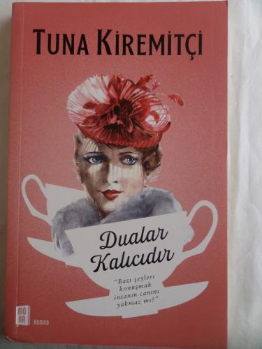 Dualar Kalıcıdır Tuna Kiremitçi