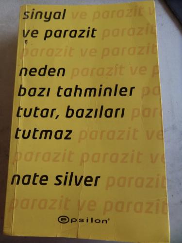 Sinyal ve Parazit Neden Bazı Tahminler Tutar Bazıları Tutmaz Nate Silv