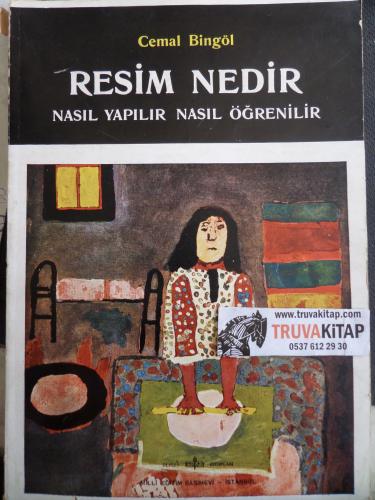Resim Nedir Nasıl Yapılır Nasıl Öğrenilir Cemal Bingöl
