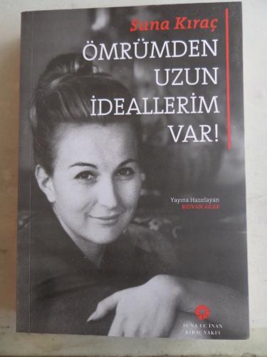 Ömrümden Uzun İdeallerim Var
