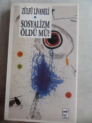 Sosyalizm Öldü Mü ? Zülfü Livaneli