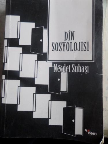 Din Sosyolojisi Necdet Subaşı