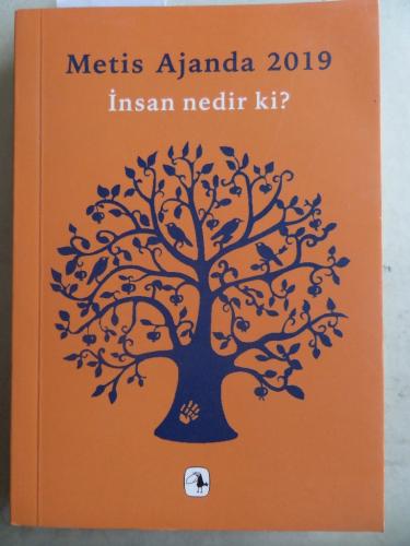 Metis Ajanda 2019 İnsan Nedir Ki ?