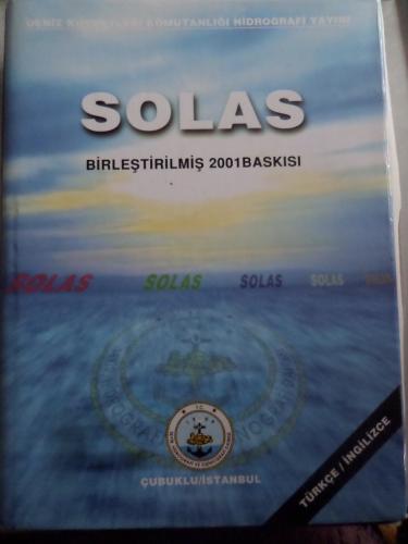 Solas Ocak ve Temmuz 2002 Tarihinde Yürürlüğe Giren Değişiklikler