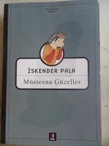 Müstesna Güzeller İskender Pala