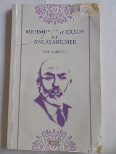 Mehmet Akif Ersoy İle Anlaşabilmek